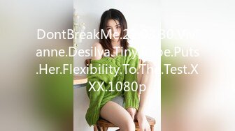 DontBreakMe.22.03.30.Vivianne.Desilva.Tiny.Babe.Puts.Her.Flexibility.To.The.Test.XXX.1080p