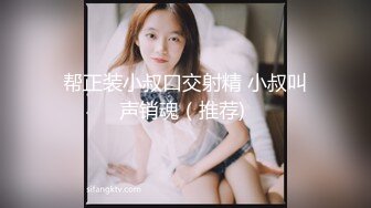 ❤️√嫂子和小叔子在酒店偷晴啪啪 女主韵味十足很不错~哪都好就是逼毛太多了 吃鸡深喉无套内设 [2.36GB/MP4/03:07:00]