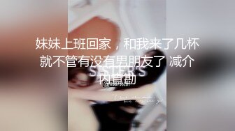 大学城附近酒店钟点房偷拍??大学城附近酒店钟点房偷拍??模特身材大学生情侣早上开房切磋性爱姿势床上翻滚[MP4/844MB]模特身材大学生情侣早上开房切磋性爱姿势床上翻滚[MP4/844MB]