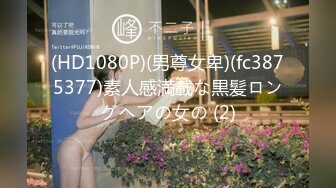 [2DF2] 强哥美容发廊200元找了位颜值身材很不错的援交女啪啪,身强体壮一直爆插不射,美女操痛了受不了强忍着被干完! - soav(685028-5254812)_evMerge[MP4/151M