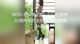 【新片速遞】&nbsp;&nbsp;4个妞的淫乱生活，皮肤比较黑的大哥草嘴，小妹穿着假鸡巴内裤草穴，舔着嫩逼还让骚逼口交，淫乱互草玩奶子[762MB/MP4/01:06:40]