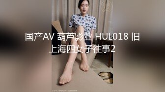 高颜值美女上门家政服务客人要求穿上女仆制服提供私人服务极致性体验