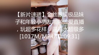 【新片速遞】思密达--❤️小乳神❤️，天然巨乳，形状囵美，舞蹈18+，衣裳脱下，尤物闪现眼前，迷人动容的欢笑，看一遍心情也变好多！[340M/MP4/21:06]