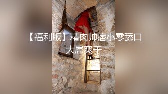 偷偷潜入我家瞒父母在客厅啪啪 后入干的我欲仙欲死