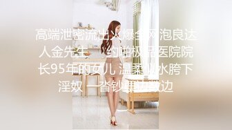 超强推荐 花女郎吴沐熙无圣光视频 第一部