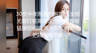 小陈头星选探花第二场甜美白衣妹子，跪着深喉口交骑乘大力猛操