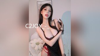 【新片速遞 】 失联半年的干女儿又回到我身边❤️上车，开到桥底下，她玩手机，我摸她的奶！[25M/MP4/01:20]